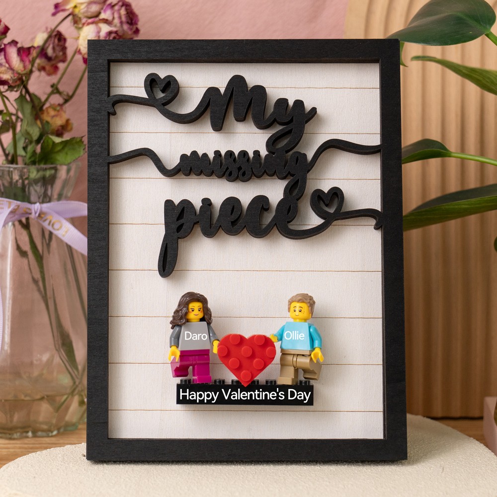My Missing Piece Custom Couple Figures Frame For Valentine's Day Gift