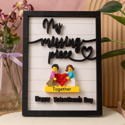 My Missing Piece Custom Couple Figures Frame For Valentine's Day Gift